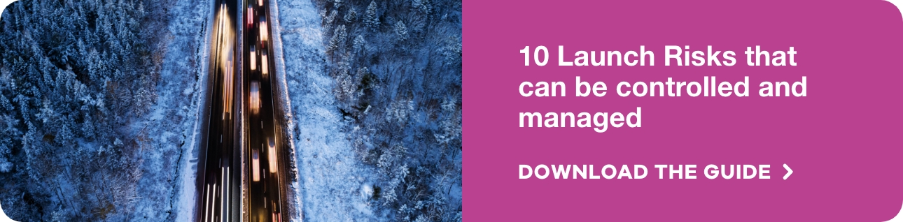 10 Launch Risks that can be controlled and managed